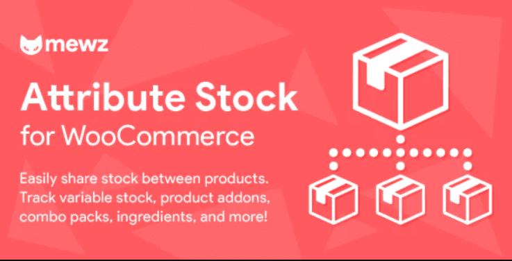 WooCommerce Attribute Stock – Share Stock Between Products