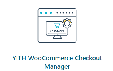 YITH WooCommerce Checkout Manager Premium