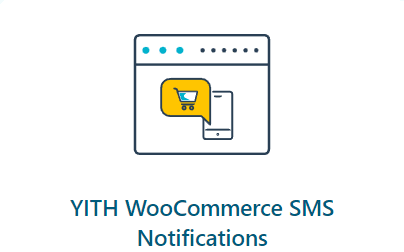 YITH WooCommerce SMS Notifications Premium