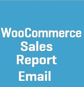 WooCommerce Sales Report Email